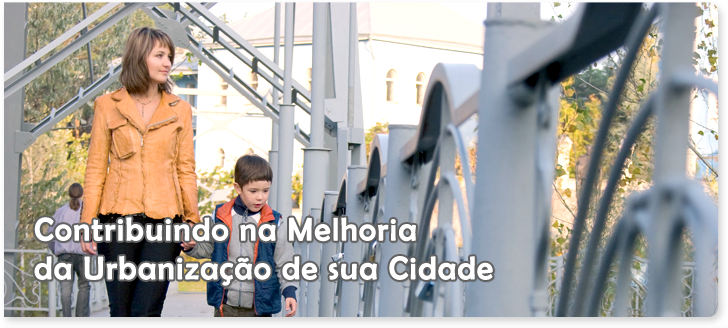 Contribuindo na melhoria da urbanização de sua cidade.